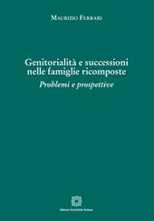 Genitorialità e successioni nelle famiglie ricomposte
