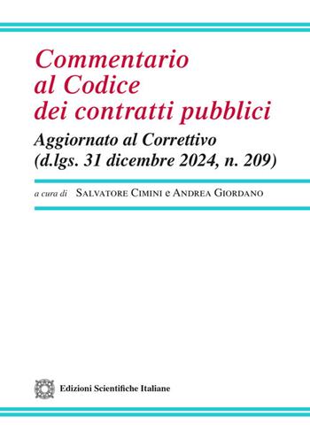 Commentario al codice dei contratti pubblici  - Libro Edizioni Scientifiche Italiane 2025, Legislazione commentata | Libraccio.it