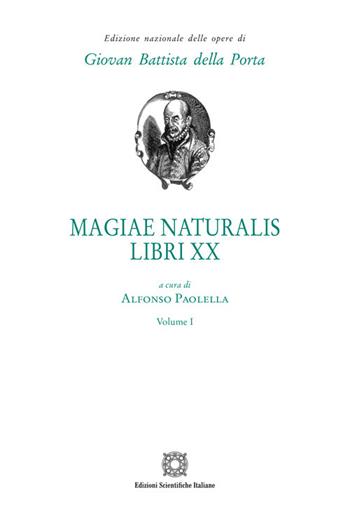 Magiae Naturalis. Libri XX  - Libro Edizioni Scientifiche Italiane 2024, Ediz.naz.op.di GiovanBattista della Porta | Libraccio.it