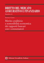 Merito creditizio e sostenibilità economica dei rapporti bancari con i consumatori