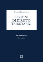 Lezioni di diritto tributario. Parte generale