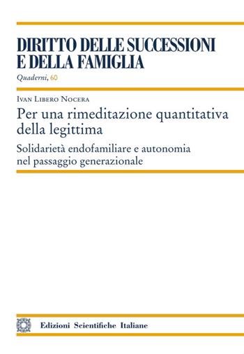 Per una rimeditazione quantitativa della legittima - Ivan Libero Nocera - Libro Edizioni Scientifiche Italiane 2024 | Libraccio.it