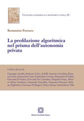 La profiliazione algoritmica nel prisma dell'autonomia privata