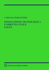 Innovazione tecnologica e diritto civile. Saggi