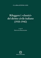 Rileggere i «classici» del diritto civile italiano (1935-1940)