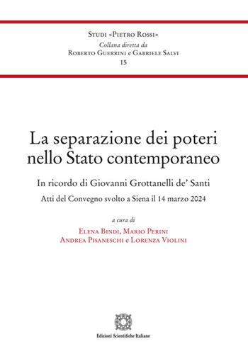 La separazione dei poteri nello Stato contemporaneo  - Libro Edizioni Scientifiche Italiane 2025 | Libraccio.it