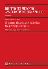 Il diritto finanziario islamico tra principi e regole