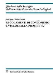 Regolamenti di condominio e vincoli alla proprietà