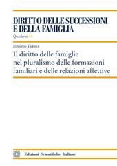 Il diritto delle famiglie nel pluralismo delle formazioni familiari e delle relazioni affettive
