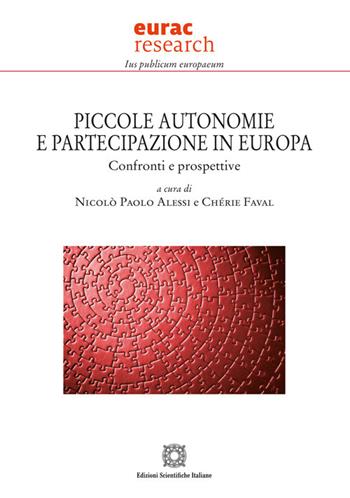 Piccole autonomie e partecipazione in Europa. Atti del convegno (Aosta, 15 marzo 2024)  - Libro Edizioni Scientifiche Italiane 2025, Ius publicum europaeum | Libraccio.it