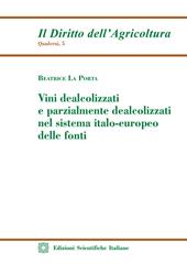 Vini dealcolizzati e parzialmente dealcolizzati nel sistema italo-europeo delle fonti