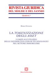 La tokenizzazione degli Asset. I limiti all'utilizzo delle distributed ledger technologies nel settore immobiliare
