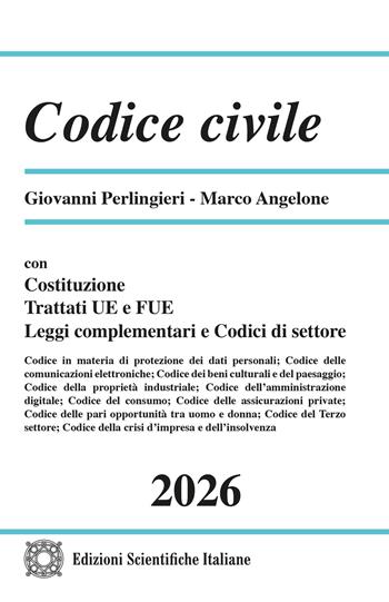 Codice civile 2026 - Giovanni Perlingieri, Marco Angelone - Libro Edizioni Scientifiche Italiane 2026 | Libraccio.it
