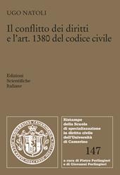 Il conflitto dei diritti e l'art. 1380 del codice civile