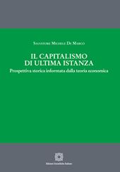 Il capitalismo di ultima istanza. Prospettiva storica informata dalla teoria economica