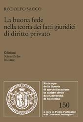 La buona fede nella teoria dei fatti giuridici di diritto privato