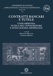 Contratti bancari e tutele. Concorrenza, tutela del consumatore e intelligenza artificiale