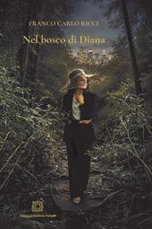 Nel bosco di Diana