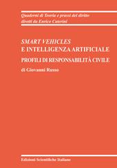 Smart vehicles e intelligenza artificiale. Profili di responsabilità civile