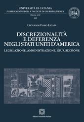 Discrezionalità e deferenza negli Stati Uniti d'America