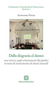 Dalla disgrazia al danno