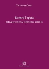 Dentro l’opera: arte, percezione, esperienza estetica
