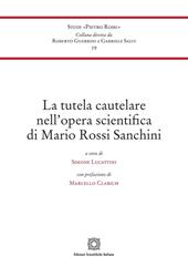 La tutela cautelare nell'opera scientifica di Mario Rossi Sanchini