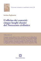 L'officina dei concetti: cinque luoghi classici del Novecento civilistico