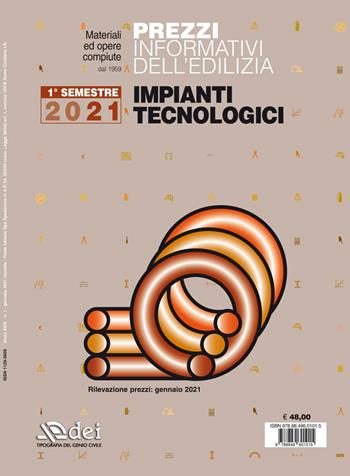 Prezzi informativi dell'edilizia. Impianti tecnologici. 1° semestre 2021  - Libro DEI 2021, Prezzari per l'edilizia | Libraccio.it