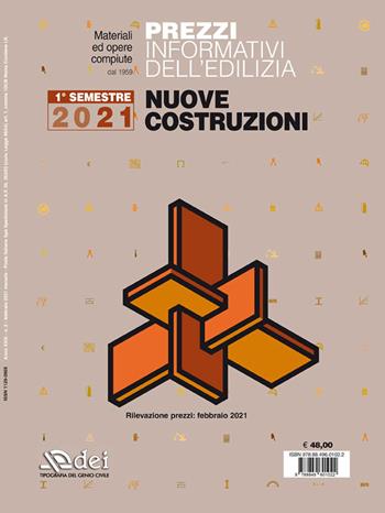 Prezzi informativi dell'edilizia. Nuove costruzioni 2021  - Libro DEI 2021 | Libraccio.it