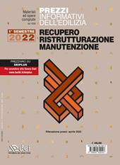 Prezzi informativi dell’edilizia recupero ristrutturazioni manutenzione. I semestre 2022. Rilevazione prezzi Marzo 2022