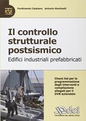 Il controllo strutturale postsismico. Edifici industriali prefabbricati