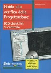 Guida alla verifica della progettazione. 920 check list di controllo.Con CD-ROM