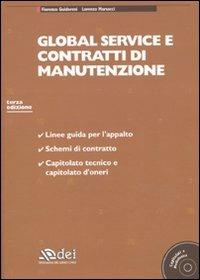 Global service e contratti di manutenzione. Con CD-ROM - Fiorenzo Guidoreni, Lorenzo Marsocci - Libro DEI 2010 | Libraccio.it