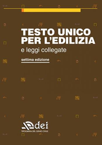 Testo unico per l'edilizia e leggi collegate  - Libro DEI 2022 | Libraccio.it