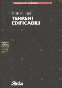 Stima dei terreni edificabili - Massimo Curatolo, Licia Palladino - Libro DEI 2004 | Libraccio.it