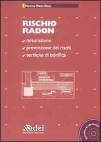 Rischio radon. Con CD-ROM - Martino M. Rizzo - Libro DEI 2009 | Libraccio.it