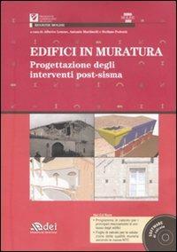 Edifici in muratura. Progettazione degli interventi post-sisma. SISMA Molise 2002. Con CD-ROM  - Libro DEI 2009 | Libraccio.it