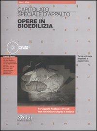 Capitolato speciale d'appalto. Opere in bioedilizia. Con CD-ROM - Mauro Masi - Libro DEI 2010 | Libraccio.it