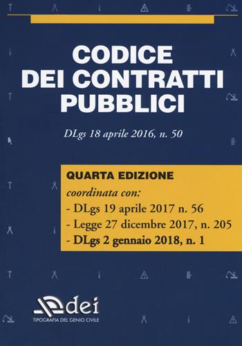 Codice dei contratti pubblici. Dlgs 18 aprile 2015 n. 50  - Libro DEI 2018 | Libraccio.it