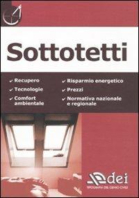 Sottotetti  - Libro DEI 2010 | Libraccio.it