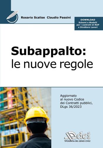 Subappalto. Le nuove regole - Rosario Scalise, Claudio Passini - Libro DEI 2024 | Libraccio.it