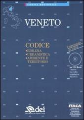 Veneto. Edilizia, urbanistica, ambiente e territorio. Con CD-ROM