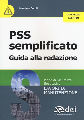 PSS semplificato. Guida alla redazione - Massimo Caroli - Libro DEI 2015 | Libraccio.it