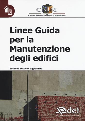 Linee guida per la manutenzione degli edifici  - Libro DEI 2017 | Libraccio.it