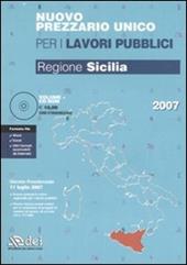 Nuovo prezzario unico per i lavori pubblici. Regione Sicilia. Con CD-ROM