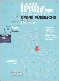 Elenco regionale dei prezzi per l'esecuzione di opere pubbliche 2006. Regione Umbria. Con CD-ROM  - Libro DEI 2006, Prezzari regionali | Libraccio.it