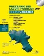 Prezzario dei lavori pubblici 2010. Regione Campania. Con CD-ROM