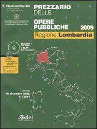 Prezzario delle opere pubbliche 2009. Regione Lombardia. Con CD-ROM  - Libro DEI 2010 | Libraccio.it