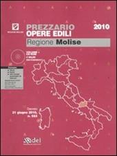 Prezzario opere edili. Regione Molise. Con CD-ROM